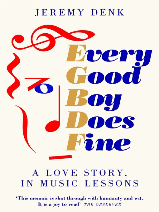Title details for Every Good Boy Does Fine by Jeremy Denk - Available